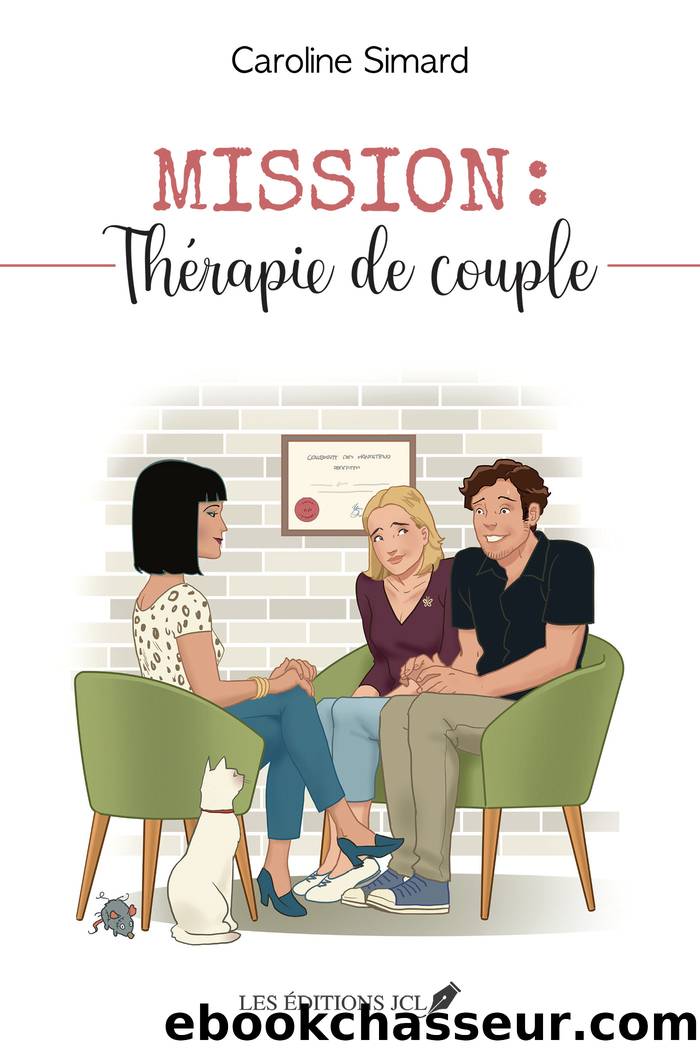 Mission : ThÃ©rapie de couple by Caroline Simard