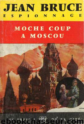 Moche coup a Moscou by Bruce Jean