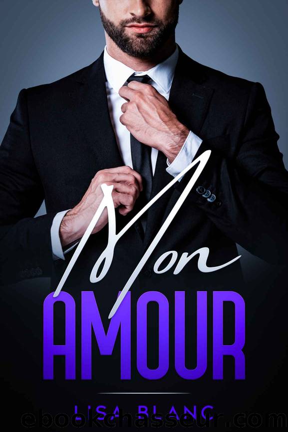 Mon Amour (The CEO t. 2) (French Edition) by Lisa Blanc