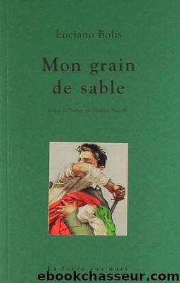 Mon grain de sable by Luciano Bolis