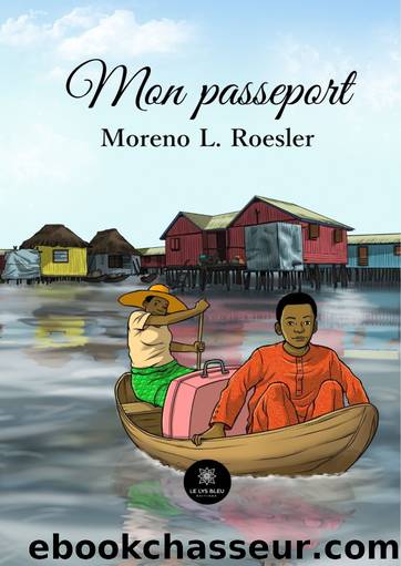 Mon passeport by Moreno L. Roesler