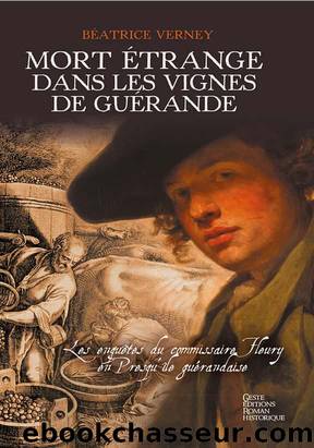 Mort Ã©trange dans les vignes de GuÃ©rande by Béatrice Verney