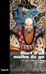 Mort d'un maÃ®tre de Go by Lenormand Frédéric