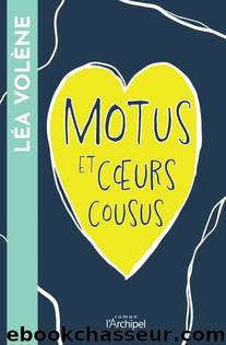 Motus et coeurs cousus by Léa Volène