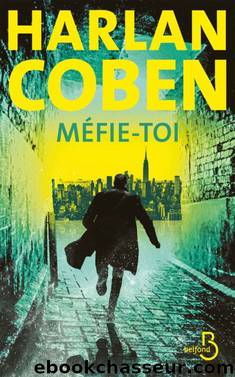 Myron Bolitar T12 : MÃ©fie-toi by Harlan Coben