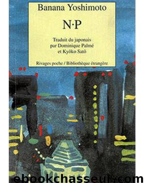 N.P by Yoshimoto Banana