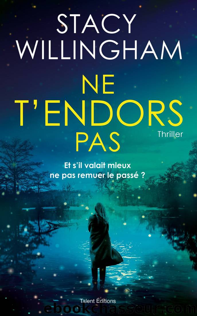 Ne t'endors pas by Willingham Stacy