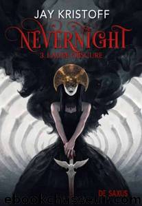 Nevernight - T3 - L'aube obscure by Jay Kristoff