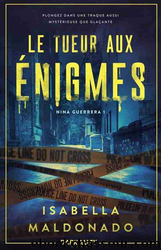 Nina Guerrera T1 : Le tueur aux Ã©nigmes by Isabella Maldonado