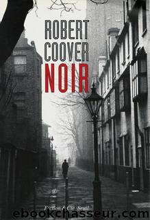 Noir by Coover Robert