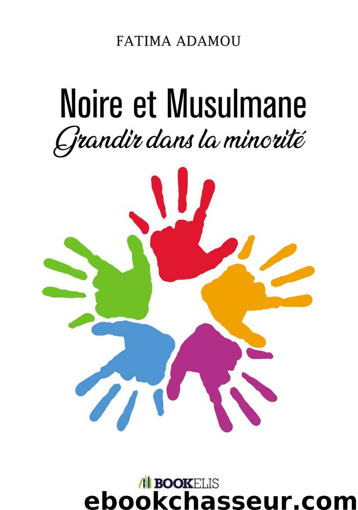 Noire et Musulmane by Fatima Adamou