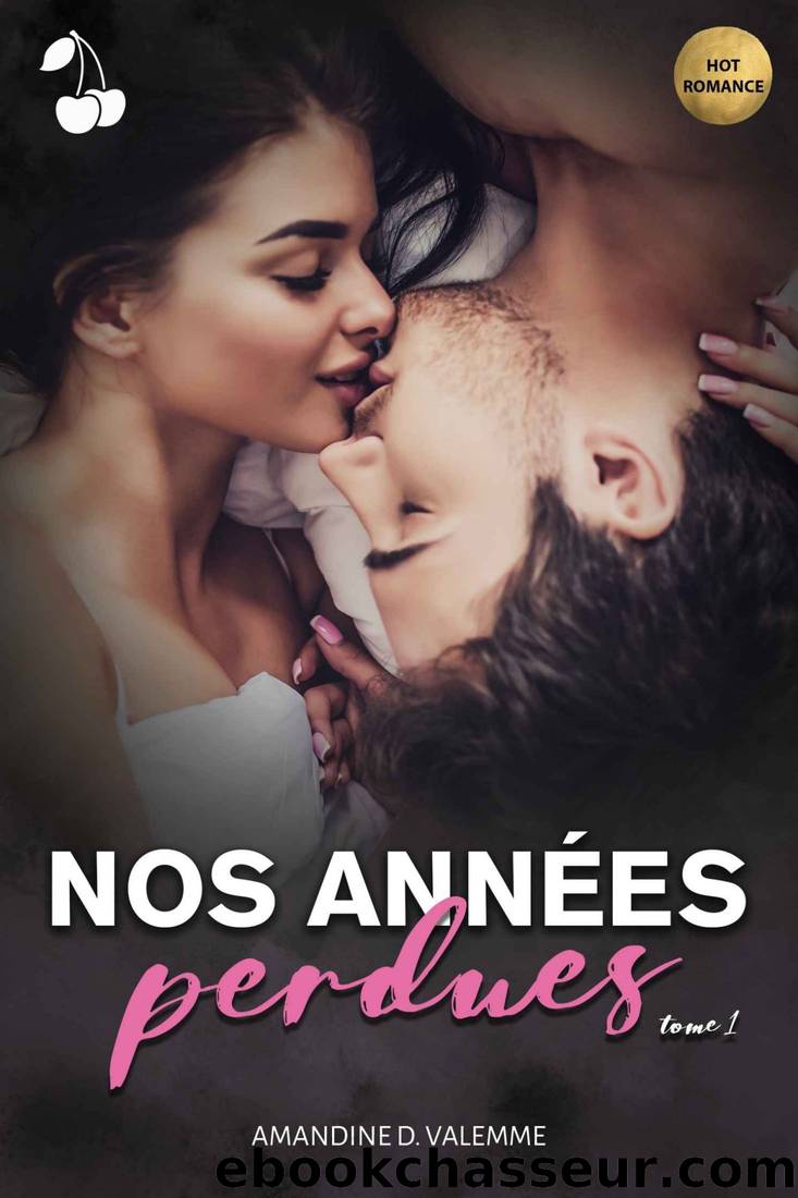 Nos annÃ©es perdues by Amandine D Valemme