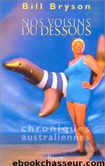 Nos voisins du dessous by Bill Bryson