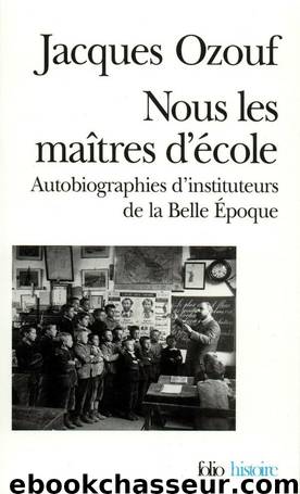 Nous les maîtres d'école by Jacques Ozouf