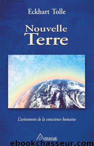 Nouvelle Terre by Eckhart Tolle