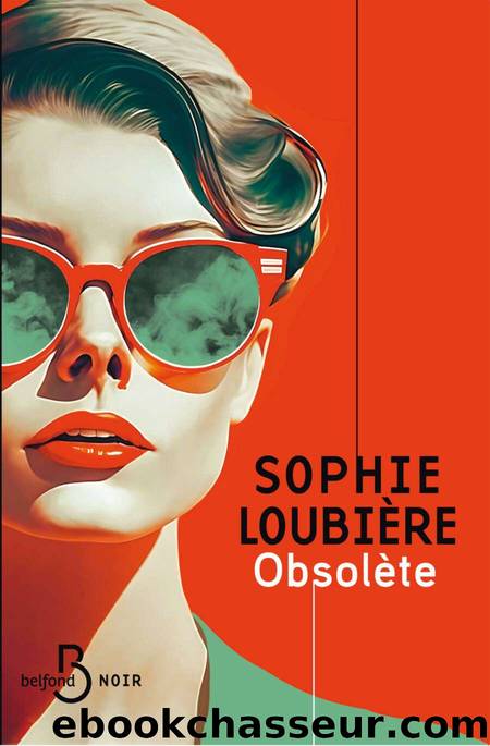 ObsolÃ¨te by Sophie Loubière