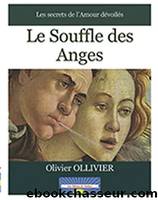 Ollivier Olivier by Le souffle des anges