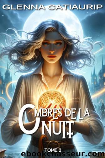 Ombres de la nuit T2 (French Edition) by Glenna Catiaurip