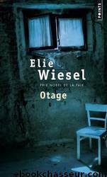 Otage by Élie Wiesel