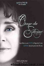 Otage du silence by Myriam Keyzer