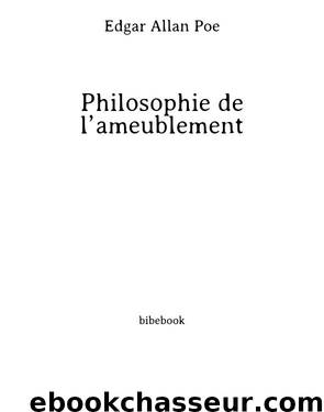 Philosophie de l’ameublement by Edgar Allan Poe