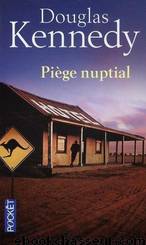 Piège nuptial by Douglas Kennedy