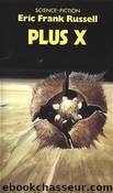 Plus x by Eric Franck Russell