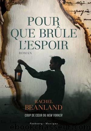 Pour que brÃ»le l'espoir by Rachel Beanland