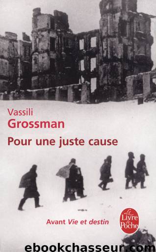 Pour une juste cause by Vassili Grossman