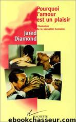 Pourquoi l'amour est un plaisir by Diamond Jared