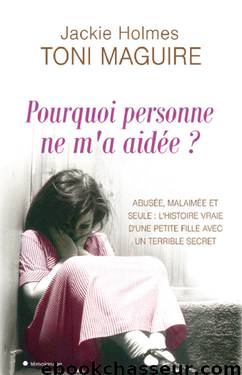 Pourquoi personne ne m’a aidée ? by Maguire