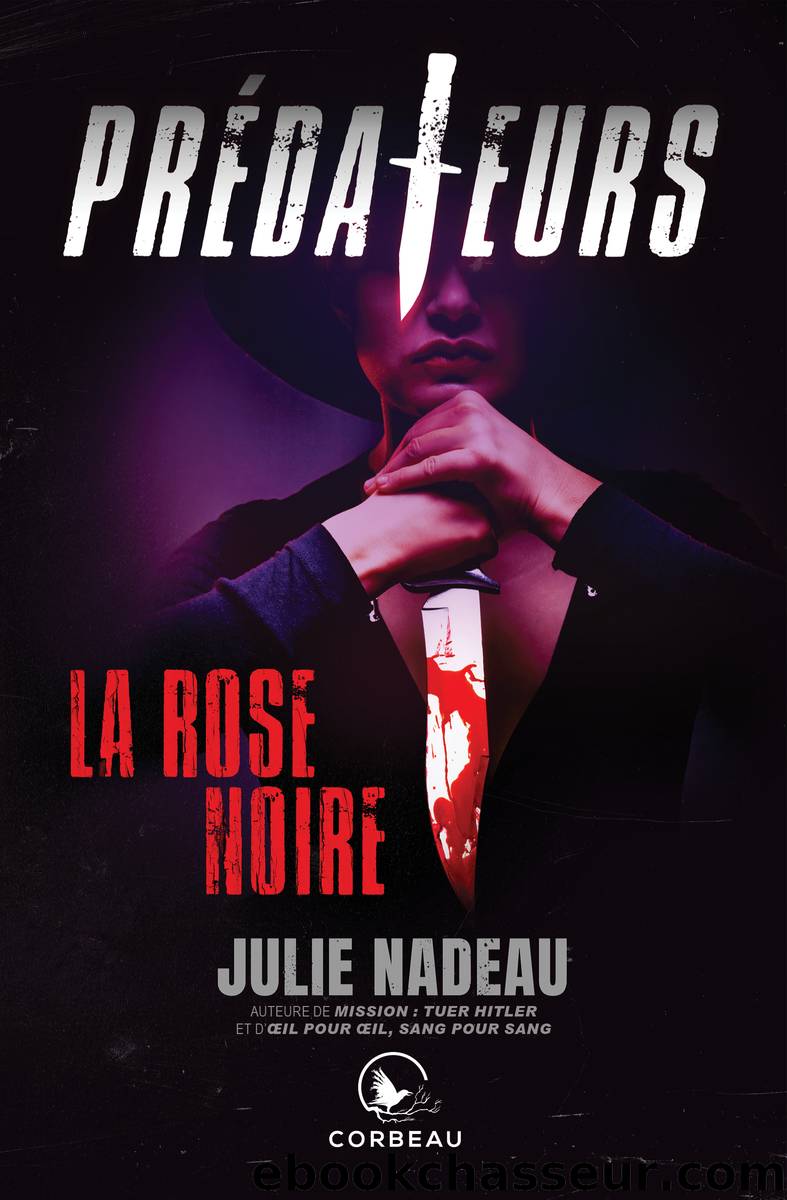 PrÃ©dateurs - La rose noire by Julie Nadeau