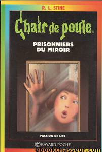 Prisonnier du miroir by R.L. Stine