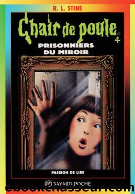 Prisonniers du miroir by R. L. Stine