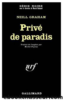 PrivÃ© de paradis by Neill Graham