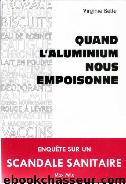 Quand l'aluminium nous empoisonne by Virginie Belle