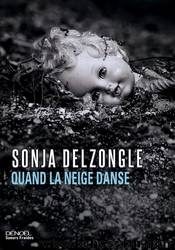 Quand la Neige Danse by Sonja Delzongle