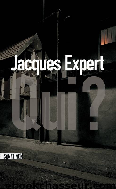 Qui ? by Expert Jacques