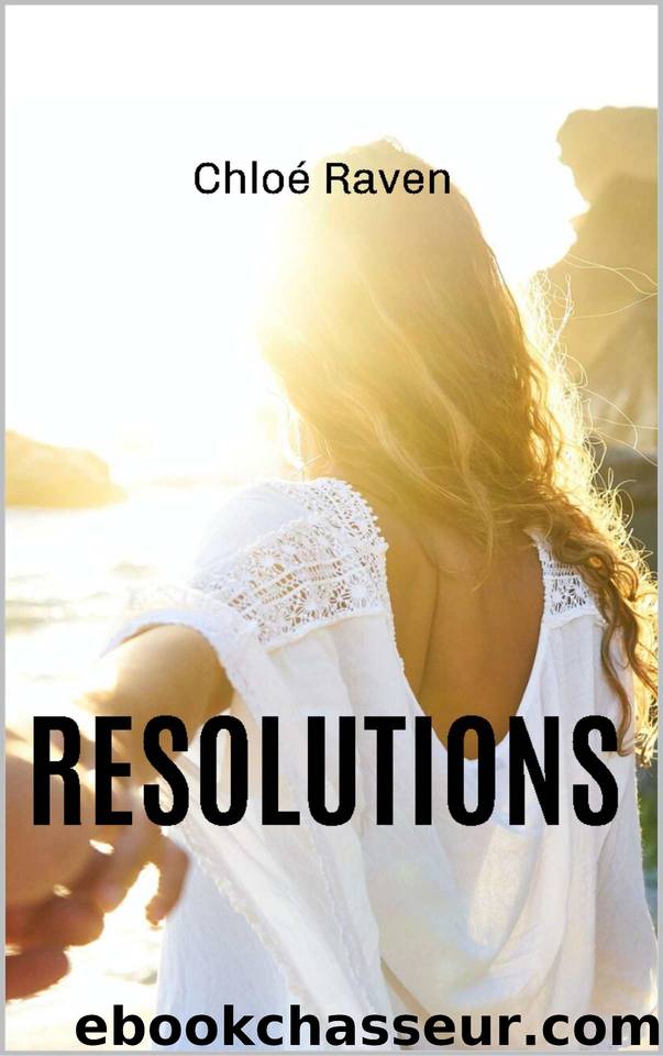 RÃ©solutions (French Edition) by Chloé RAVEN