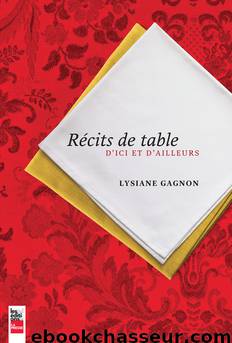 Récits de table by Lysiane Gagnon