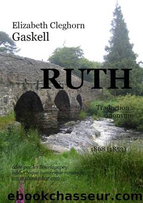 RUTH by Elizabeth Cleghorn Gaskell