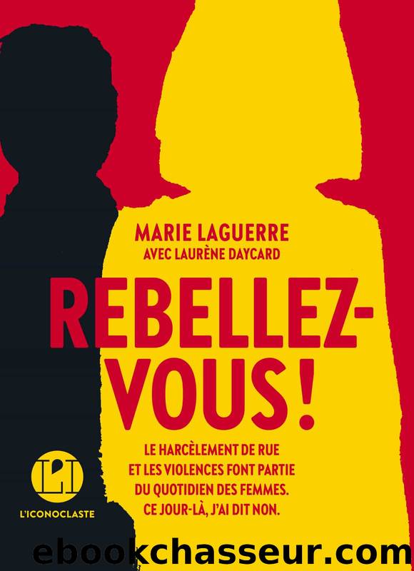 Rebellez-vous by Marie Laguerre Laurène Daycard & Laurène Daycard