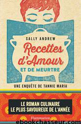 Recettes d'amour et de meurtre by Sally Andrew