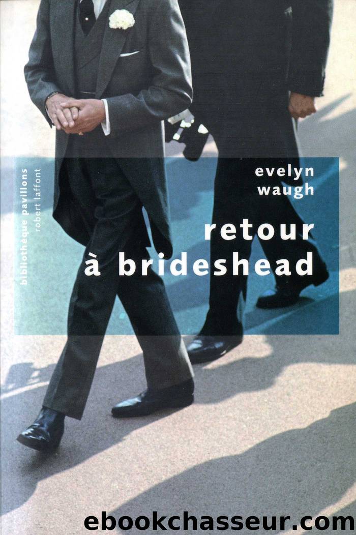 Retour Ã  Brideshead by Evelyn Waugh