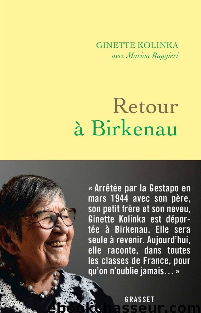 Retour à Birkenau by Ginette Kolinka