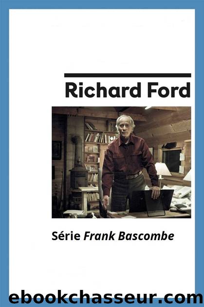 SÃ©rie Frank Bascombe by Richard Ford