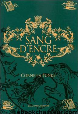 Sang d'encre by Cornelia Funke - Coeur D'encre - 2