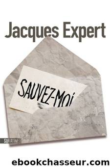 Sauvez-moi by Expert Jacques