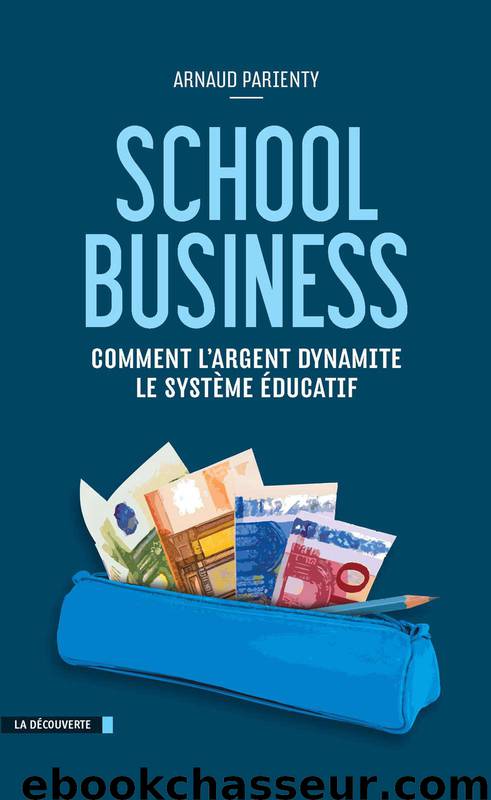 School business by Arnaud Parienty