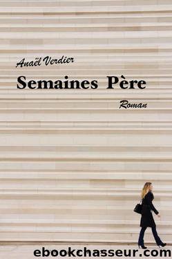 Semaines PÃ¨re by Anaël Verdier